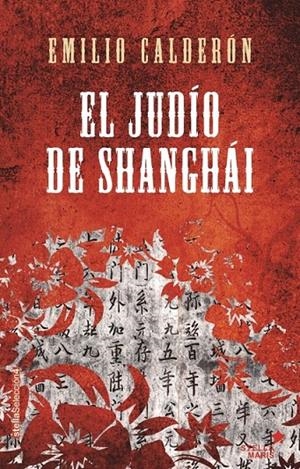 EL JUDÍO DE SHANGHÁI | 9788416541140 | CALDERÓN, EMILIO | Galatea Llibres | Llibreria online de Reus, Tarragona | Comprar llibres en català i castellà online