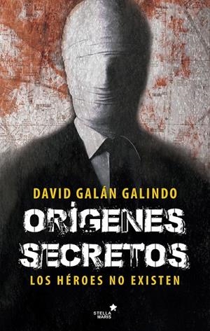 ORÍGENES SECRETOS | 9788416541584 | GALÁN GALINDO, DAVID | Galatea Llibres | Llibreria online de Reus, Tarragona | Comprar llibres en català i castellà online
