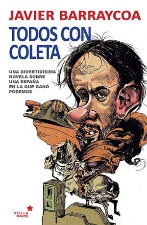 TODOS CON COLETA | 9788416128990 | BARRAYCOA, JAVIER | Galatea Llibres | Llibreria online de Reus, Tarragona | Comprar llibres en català i castellà online