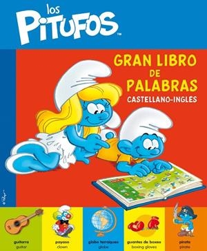 GRAN LIBRO DE PALABRAS CASTELLANO INGLES PITUFOS | 9788415919278 | Galatea Llibres | Llibreria online de Reus, Tarragona | Comprar llibres en català i castellà online