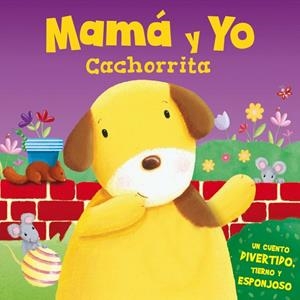 MAMÁ Y YO CACHORRITA | 9788491200710 | Galatea Llibres | Librería online de Reus, Tarragona | Comprar libros en catalán y castellano online