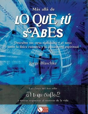 MAS ALLA DE LO QUE TU SABES | 9788479279417 | BLASCHKE, JORGE | Galatea Llibres | Llibreria online de Reus, Tarragona | Comprar llibres en català i castellà online
