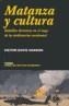 MATANZA Y CULTURA NO-34 | 9788475066370 | DAVIS HANSON, VICTOR | Galatea Llibres | Llibreria online de Reus, Tarragona | Comprar llibres en català i castellà online
