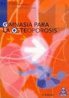 GIMNASIA PARA LA OSTEOPOROSIS | 9788480194440 | SCHMIDT, MIA | Galatea Llibres | Librería online de Reus, Tarragona | Comprar libros en catalán y castellano online