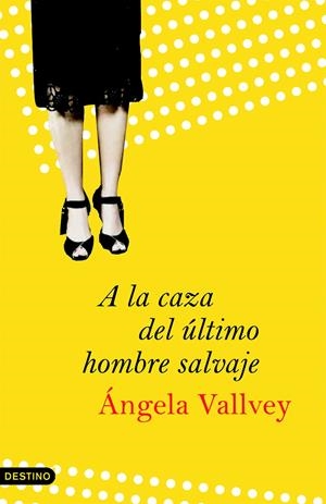 A LA CAZA DEL ULTIMO HOMBRE SALVAJE | 9788423340316 | VALLVEY, ANGELA | Galatea Llibres | Llibreria online de Reus, Tarragona | Comprar llibres en català i castellà online