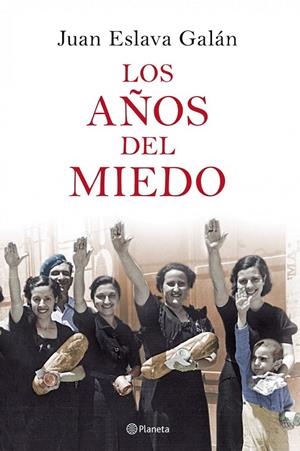 AÑOS DEL MIEDO, LOS | 9788408077053 | ESLAVA GALAN, JUAN | Galatea Llibres | Llibreria online de Reus, Tarragona | Comprar llibres en català i castellà online