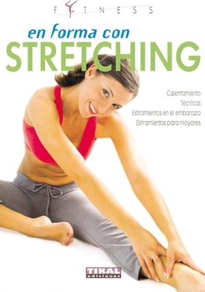 EN FORMA CON STRETCHING | 9788430559985 | MACCADANZA, ROBERTO | Galatea Llibres | Librería online de Reus, Tarragona | Comprar libros en catalán y castellano online