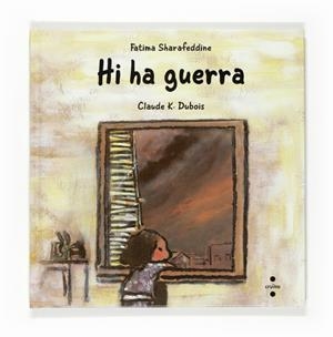 HI HA GUERRA | 9788466120197 | DUBOIS, CLAUDE | Galatea Llibres | Librería online de Reus, Tarragona | Comprar libros en catalán y castellano online