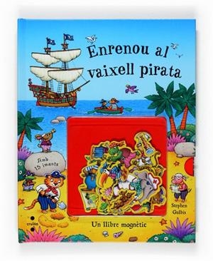 ENRENOU AL VAIXELL PIRATA | 9788466118385 | GULBIS, STEPHEN | Galatea Llibres | Librería online de Reus, Tarragona | Comprar libros en catalán y castellano online