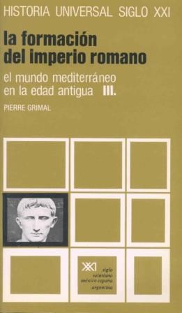 FORMACION DEL IMPERIO ROMANO,LA | 9788432301681 | GRIMAL,PIERRE | Galatea Llibres | Librería online de Reus, Tarragona | Comprar libros en catalán y castellano online