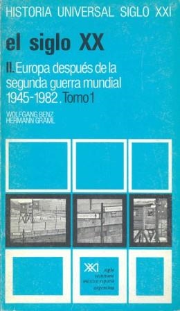 SIGLO XX.II EUROPA(1945-1982)T1 | 9788432305726 | BENZ-GRAMI | Galatea Llibres | Llibreria online de Reus, Tarragona | Comprar llibres en català i castellà online