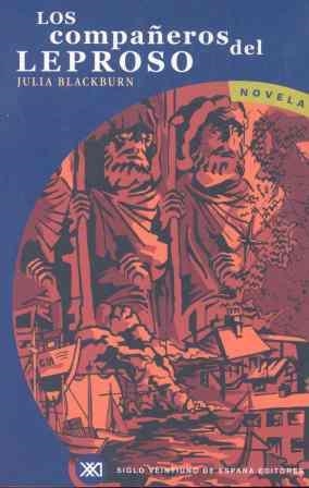COMPAÑEROS DEL LEPROSOS, LOS | 9788432310157 | BLACKBURN, JULIA | Galatea Llibres | Llibreria online de Reus, Tarragona | Comprar llibres en català i castellà online