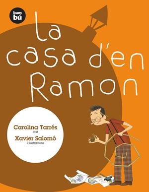 CASA D'EN RAMON, LA | 9788483430392 | TARRES, CAROLINA | Galatea Llibres | Librería online de Reus, Tarragona | Comprar libros en catalán y castellano online
