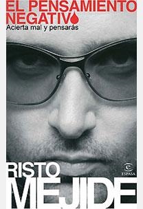 PENSAMIENTO NEGATIVO, EL | 9788467026115 | MEJIDE, RISTO | Galatea Llibres | Llibreria online de Reus, Tarragona | Comprar llibres en català i castellà online