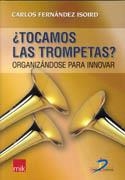 TOCAMOS LAS TROMPETAS? | 9788479788568 | FERNANDEZ ISOIRD, CARLOS | Galatea Llibres | Librería online de Reus, Tarragona | Comprar libros en catalán y castellano online
