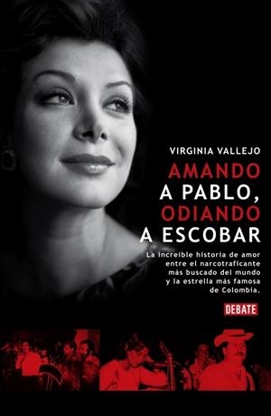 AMANDO A PABLO, ODIANDO A ESCOBAR | 9788483067864 | VALLEJO, VIRGINIA | Galatea Llibres | Llibreria online de Reus, Tarragona | Comprar llibres en català i castellà online
