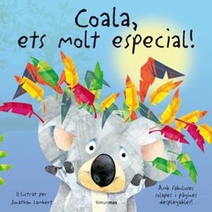 COALA, ETS MOLT ESPECIAL | 9788408074403 | LAMBERT, JONATHAN | Galatea Llibres | Llibreria online de Reus, Tarragona | Comprar llibres en català i castellà online
