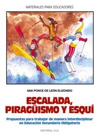 ESCALADA, PIRAGUISMO Y ESQUI | 9788483163221 | PONCE DE LEON, ANA | Galatea Llibres | Llibreria online de Reus, Tarragona | Comprar llibres en català i castellà online