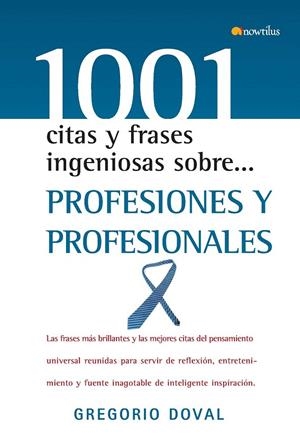 1001 CITAS INGENIOSAS SOBRE PROFESIONES | 9788497634366 | DIVAL, GREGORIO | Galatea Llibres | Llibreria online de Reus, Tarragona | Comprar llibres en català i castellà online