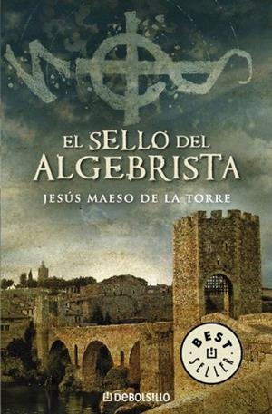 SELLO DEL ALGEBRISTA, EL | 9788483466278 | MAESO DE LA TORRE, JESUS | Galatea Llibres | Llibreria online de Reus, Tarragona | Comprar llibres en català i castellà online