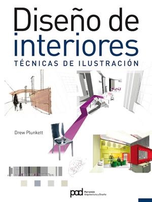 DISEÑO DE INTERIORES. TECNICAS ILUSTRACION | 9788434235588 | PLUNKETT, DREW | Galatea Llibres | Llibreria online de Reus, Tarragona | Comprar llibres en català i castellà online