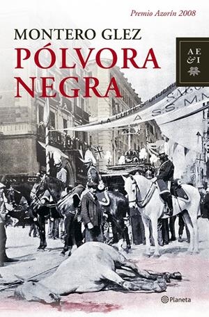 POLVORA NEGRA | 9788408079316 | MONTERO GLEZ | Galatea Llibres | Llibreria online de Reus, Tarragona | Comprar llibres en català i castellà online