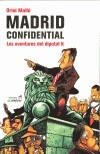MADRID CONFIDENTIAL | 9788495616425 | MALLO, ORIOL | Galatea Llibres | Llibreria online de Reus, Tarragona | Comprar llibres en català i castellà online