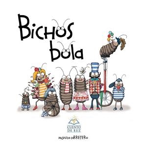 BICHOS BOLA | 9788493781415 | CARRETERO SÁEZ, MÓNICA | Galatea Llibres | Llibreria online de Reus, Tarragona | Comprar llibres en català i castellà online