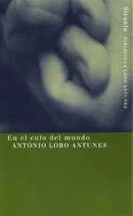 EN EL CULO DEL MUNDO | 9788478445530 | LOBO ANTUNES, ANTONIO | Galatea Llibres | Librería online de Reus, Tarragona | Comprar libros en catalán y castellano online