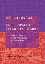 EN EL ESPACIO LEEMOS EL TIEMPO | 9788498410648 | SCHLOGEL, KARL | Galatea Llibres | Llibreria online de Reus, Tarragona | Comprar llibres en català i castellà online