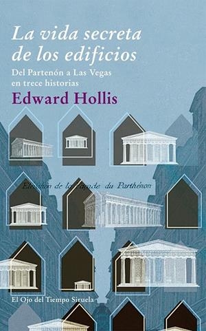 LA VIDA SECRETA DE LOS EDIFICIOS | 9788498415865 | HOLLIS, EDWARD | Galatea Llibres | Llibreria online de Reus, Tarragona | Comprar llibres en català i castellà online