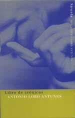 LIBRO DE CRONICAS | 9788478445769 | LOBO ANTUNES, ANTONIO | Galatea Llibres | Librería online de Reus, Tarragona | Comprar libros en catalán y castellano online