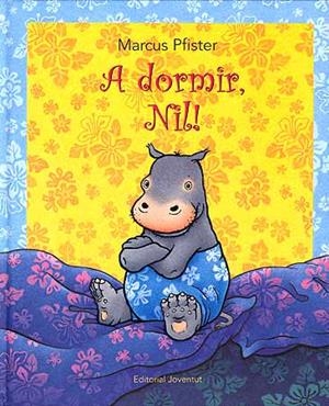 A DORMIR, NIL! | 9788426136749 | PFISTER, MARCUS | Galatea Llibres | Llibreria online de Reus, Tarragona | Comprar llibres en català i castellà online