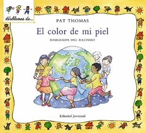 COLOR DE MI PIEL, EL | 9788426136473 | THOMAS, PAT | Galatea Llibres | Librería online de Reus, Tarragona | Comprar libros en catalán y castellano online