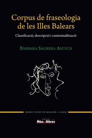 CORPUS DE FRASEOLOGIA DE LES ILLES BALEARS | 9788409098873 | SAGRERA, BARBERA | Galatea Llibres | Llibreria online de Reus, Tarragona | Comprar llibres en català i castellà online