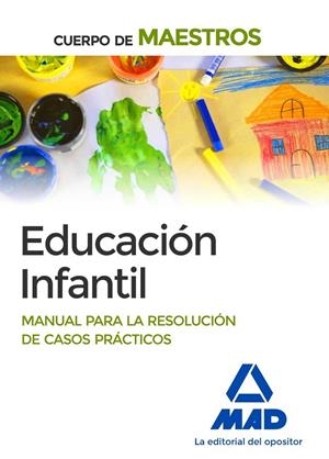 CUERPO DE MAESTROS EDUCACIÓN INFANTIL MANUAL PARA LA RESOLUCIÓN DE CASOS PRÁCTIC | 9788414216088 | CENTRO DE ESTUDIOS VECTOR, S.L. | Galatea Llibres | Llibreria online de Reus, Tarragona | Comprar llibres en català i castellà online