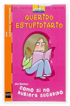 QUERIDO ESTUPIDIARIO. COMO SI NO HUBIERA SUCEDIDO | 9788467508666 | BENTON, JIM | Galatea Llibres | Llibreria online de Reus, Tarragona | Comprar llibres en català i castellà online