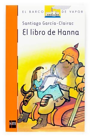 LIBRO DE HANNA, EL | 9788434895652 | GARCÍA-CLAIRAC, SANTIAGO | Galatea Llibres | Llibreria online de Reus, Tarragona | Comprar llibres en català i castellà online