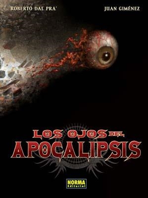 OJOS DEL APOCALIPSIS, LOS | 9788498474947 | DEL PRA, ROBERTO | Galatea Llibres | Librería online de Reus, Tarragona | Comprar libros en catalán y castellano online