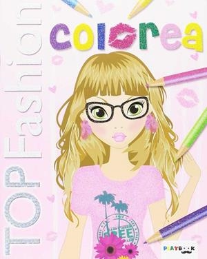 TOP FASHION. COLOREA. ROSA | 9788417076443 | EQUIPO EDITORIAL | Galatea Llibres | Llibreria online de Reus, Tarragona | Comprar llibres en català i castellà online