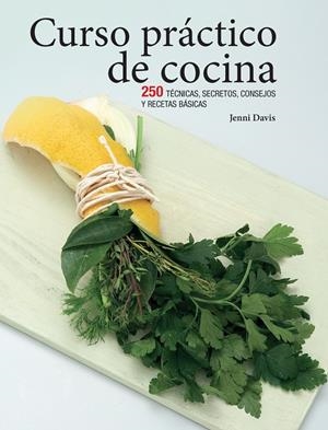 CURSO PRACTICO DE COCINA | 9780857628084 | DAVIS, JENNI | Galatea Llibres | Llibreria online de Reus, Tarragona | Comprar llibres en català i castellà online