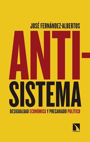 ANTISISTEMA | 9788490974759 | FERNÁNDEZ-ALBERTOS, JOSÉ | Galatea Llibres | Llibreria online de Reus, Tarragona | Comprar llibres en català i castellà online