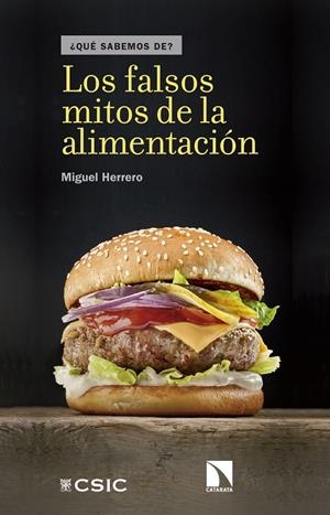 LOS FALSOS MITOS DE LA ALIMENTACIÓN | 9788490974803 | HERRERO, MIGUEL | Galatea Llibres | Llibreria online de Reus, Tarragona | Comprar llibres en català i castellà online