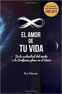 EL AMOR DE TU VIDA | 9788460876779 | NIEVES, RUT | Galatea Llibres | Llibreria online de Reus, Tarragona | Comprar llibres en català i castellà online
