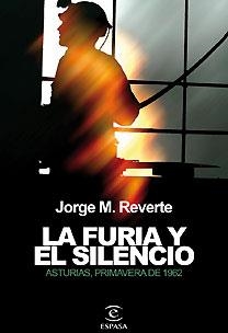 FURIA Y EL SILENCIO, LA | 9788467028249 | REVERTE, JORGE | Galatea Llibres | Librería online de Reus, Tarragona | Comprar libros en catalán y castellano online