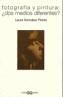 FOTOGRAFIA Y PINTURA: DOS MEDIOS DIFERENTES? | 9788425219986 | GONZALEZ FLORES, LAURA | Galatea Llibres | Llibreria online de Reus, Tarragona | Comprar llibres en català i castellà online
