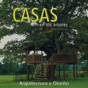 CASAS EN LOS ARBOLES | 9788496429055 | BAHAMON, ALEJANDRO | Galatea Llibres | Llibreria online de Reus, Tarragona | Comprar llibres en català i castellà online