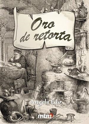 ORO DE RETORTA | 9788415278689 | EDO, ANGELA | Galatea Llibres | Llibreria online de Reus, Tarragona | Comprar llibres en català i castellà online