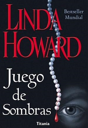 JUEGO DE SOMBRAS | 9788479534219 | HOWARD, LINDA | Galatea Llibres | Librería online de Reus, Tarragona | Comprar libros en catalán y castellano online