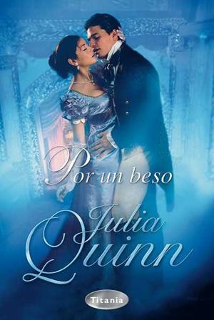 POR UN BESO | 9788496711228 | QUINN, JULIA | Galatea Llibres | Llibreria online de Reus, Tarragona | Comprar llibres en català i castellà online